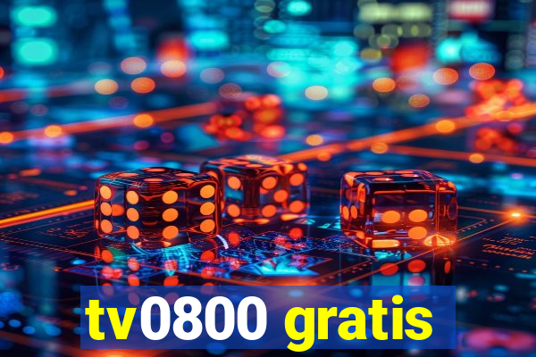 tv0800 gratis